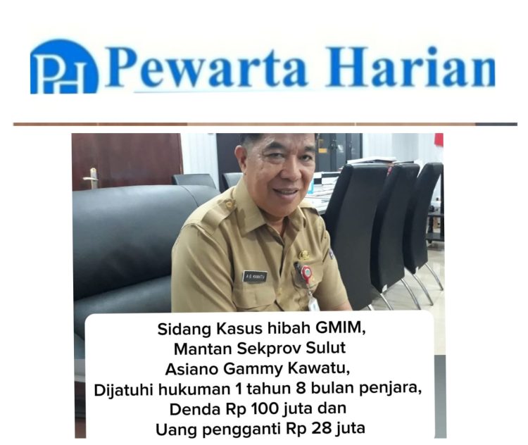 Hakim Vonis 1 Tahun 8 Bulan Penjara kepada Asiano Gammy Kawatu dalam Kasus Korupsi Hibah GMIM